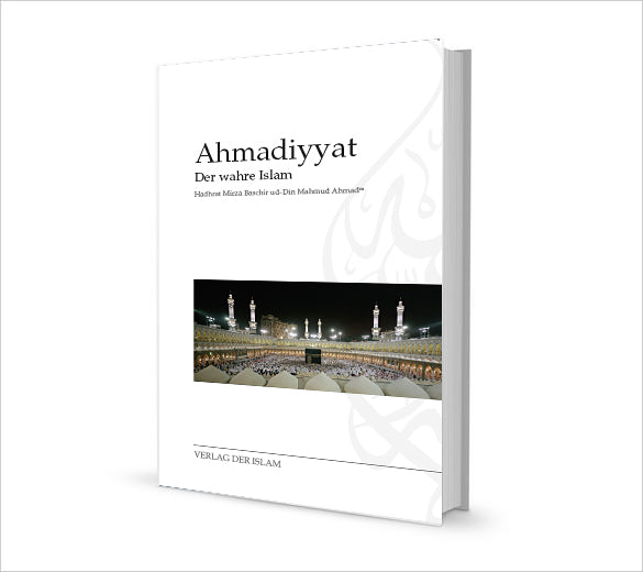 Ahmadiyyat der wahre Islam